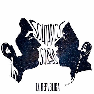 La Repvblica - Solitarios Soñadores.jpeg